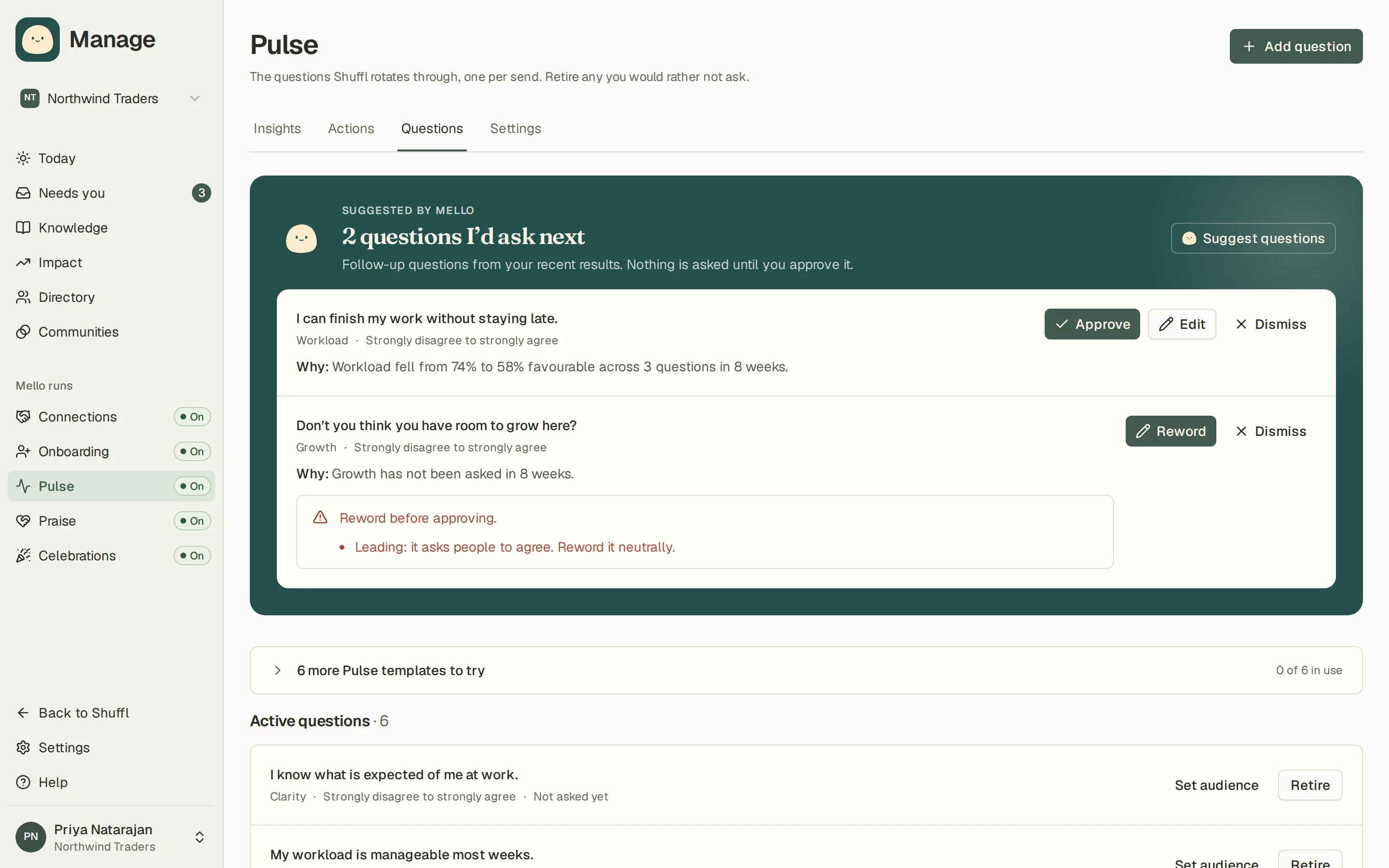 Pulse questions in Manage with Suggested by Mello at the top: a workload question with the reason Workload fell from 74% to 58% favourable, and Approve, Edit and Dismiss buttons, then a growth question flagged as leading with a Reword button.
